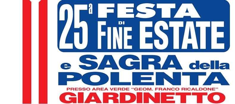 25° Festa di fine estate e Sagra della Polenta a Giardinetto