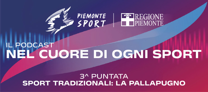 Piemonte Sport Il Podcast – Sport Tradizionali Pallapugno