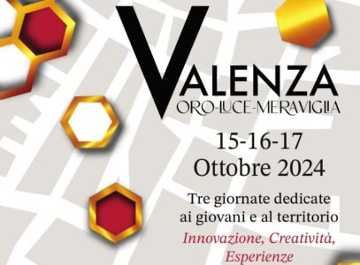 Valenza: Oro, Luce, Meraviglia il 15, 16, 17 Ottobre