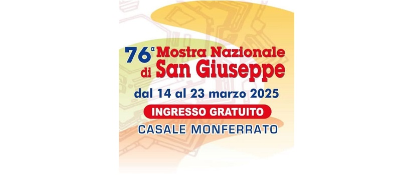 Dal 14 al 23 Marzo, a Casale Monferrato la Mostra Nazionale di San Giuseppe